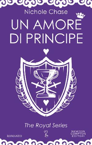 [The Royals 03] • Un Amore Di Principe